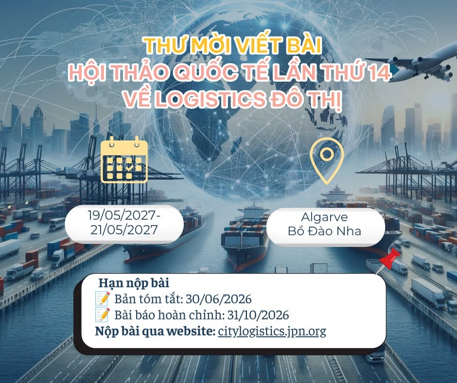 THƯ MỜI NỘP BÀI HỘI THẢO QUỐC TẾ LẦN THỨ 14 VỀ LOGISTICS ĐÔ THỊ 